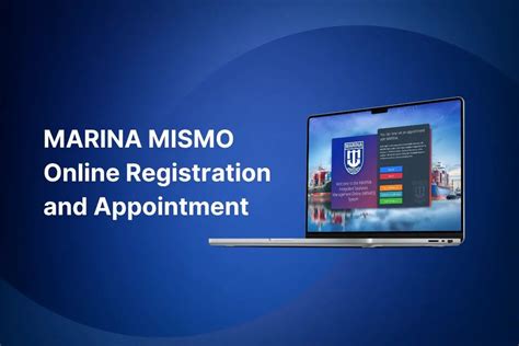 MARINA MISMO Online Registration and Appointment Guide for .